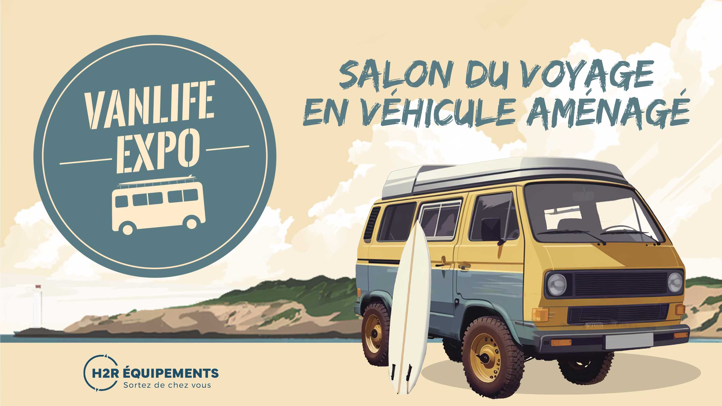 Vanlife Expo Rennes - Grenoble - Bordeaux